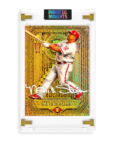 IMMORTAL MOMENTS™ MATT STAIRS "SLUGGER" FOREVER 08 SERIES COLLECTIBLE