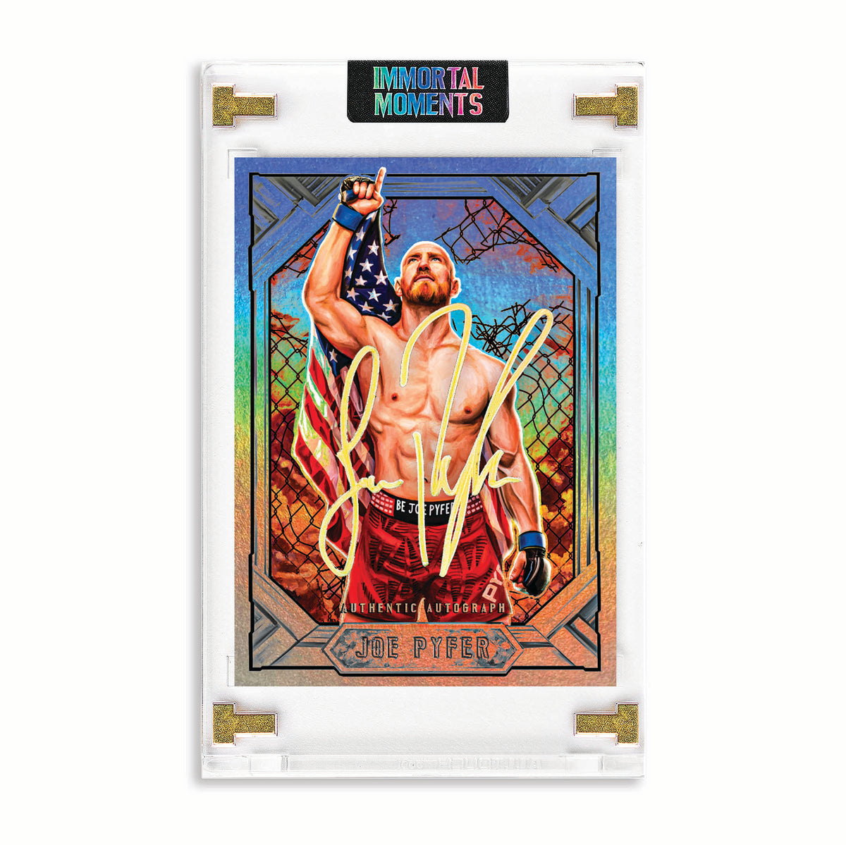 IMMORTAL MOMENTS™ Joe Pyfer "Reborn" Autograph Collectible