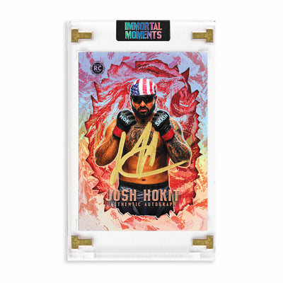 IMMORTAL MOMENTS™ Josh Hokit "The Incredible Hok" Autograph Collectible