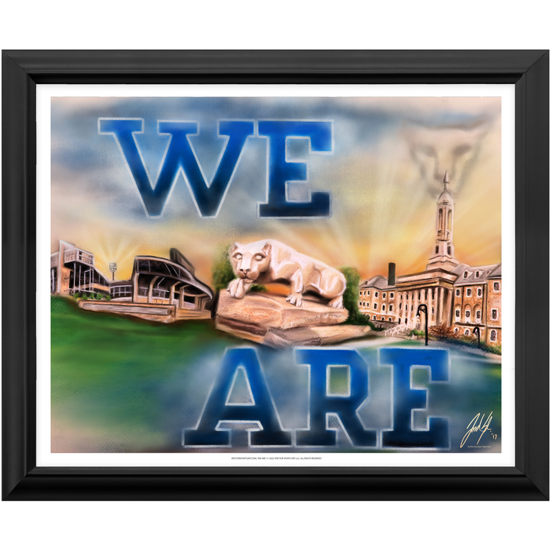 "We Are Penn State" - Spector Sports Art - 16 X 20 Art Print / Framed